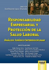 Capa do livro: Responsabilidad Empresarial y Protección de la Salud Laboral - Análisis Jurídico Interdisciplinar, Director: José Eduardo López Ahumada