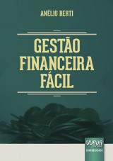 Capa do livro: Gesto Financeira Fcil, Anlio Berti