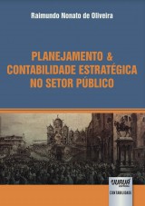 Capa do livro: Planejamento & Contabilidade Estratgica no Setor Pblico, Raimundo Nonato de Oliveira