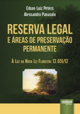 Capa do livro: Reserva Legal e Áreas de Preservação Permanente, Edson Luiz Peters e Alessandro Panasolo