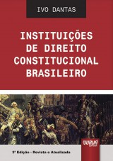 Capa do livro: Instituições de Direito Constitucional Brasileiro, Ivo Dantas