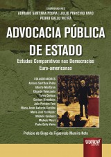 Capa do livro: Advocacia Pblica de Estado - Estudos Comparativos nas Democracias Euro-americanas, Coordenadores: Adriano SantAna Pedra, Julio Pinheiro Faro e Pedro Gallo Vieira