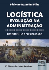 Capa do livro: Logística - Evolução na Administração, Edelvino Razzolini Filho