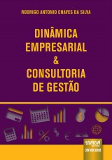 Capa do livro: Dinmica Empresarial & Consultoria de Gesto, Rodrigo Antonio Chaves da Silva