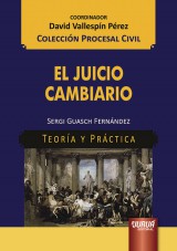 Capa do livro: El Juicio Cambiario - Teora y Prctica - Coleccin Procesal Civil - Coordinador: David Vallespn Prez, Sergi Guasch Fernndez