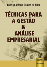 Capa do livro: Técnicas para a Gestão & Análise Empresarial, Rodrigo Antonio Chaves da Silva