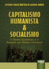 Capa do livro: Capitalismo Humanista & Socialismo, Antonio Carlos Matteis De Arruda Junior