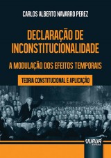 Capa do livro: Declarao de Inconstitucionalidade, Carlos Alberto Navarro Perez