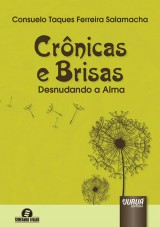 Capa do livro: Crnicas e Brisas - Desnudando a Alma - Semeando Livros, Consuelo Taques Ferreira Salamacha