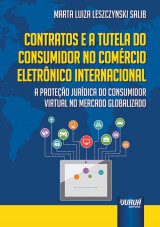 Capa do livro: Contratos e a Tutela do Consumidor no Comrcio Eletrnico Internacional, Marta Luiza Leszczynski Salib
