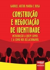Capa do livro: Construção e Negociação de Identidade, Gabriel Artur Marra e Rosa