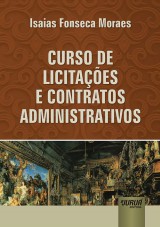 Capa do livro: Curso de Licitaes e Contratos Administrativos, Isaias Fonseca Moraes