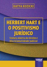 Capa do livro: Herbert Hart e o Positivismo Jurdico, Katya Kozicki