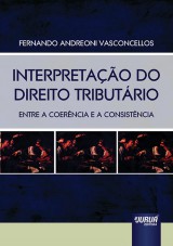 Capa do livro: Interpretao do Direito Tributrio, Fernando Andreoni Vasconcellos