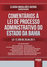 Capa do livro: Comentários à Lei de Processo Administrativo do Estado da Bahia, Coordenadora: Cláudia Magalhães Guerra