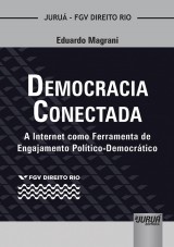 Capa do livro: Democracia Conectada - A Internet como Ferramenta de Engajamento Poltico-Democrtico - Coleo FGV Direito Rio, Eduardo Magrani