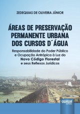 Capa do livro: reas de Preservao Permanente Urbana dos Cursos Dgua, Zedequias de Oliveira Jnior