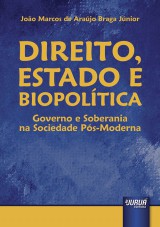 Capa do livro: Direito, Estado e Biopoltica, Joo Marcos de Arajo Braga Jnior