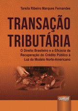 Capa do livro: Transao Tributria, Tarsila Ribeiro Marques Fernandes