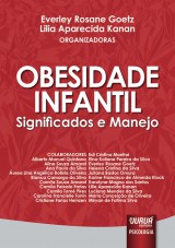 Capa do livro: Obesidade Infantil - Significados e Manejo, Organizadoras: Everley Rosane Goetz e Lilia Aparecida Kanan