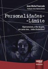 Capa do livro: Personalidades-Limite - Hipersensveis,  flor da pele, em carne viva... todos Borderlines?, Jean-Michel Fourcade - Traduo: Irene Fabricia Ehrlich