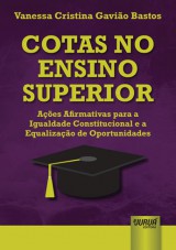 Capa do livro: Cotas no Ensino Superior, Vanessa Cristina Gavio Bastos