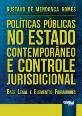 Capa do livro: Políticas Públicas no Estado Contemporâneo e Controle Jurisdicional, Gustavo de Mendonça Gomes