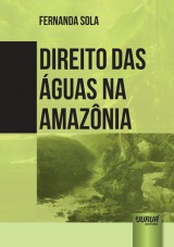 Capa do livro: Direito das guas na Amaznia, Fernanda Sola