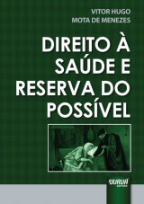 Capa do livro: Direito  Sade e Reserva do Possvel, Vitor Hugo Mota de Menezes