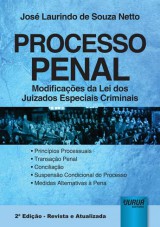 Capa do livro: Processo Penal - Modificaes da Lei dos Juizados Especiais Criminais - 2 Edio - Revista e Atualizada, Jos Laurindo de Souza Netto