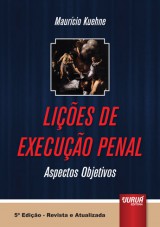 Capa do livro: Lições de Execução Penal - Aspectos Objetivos, Maurício Kuehne