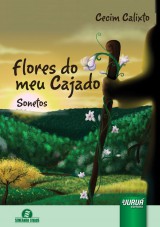 Capa do livro: Flores do Meu Cajado - Sonetos, Cecim Calixto