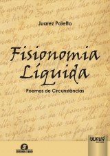 Capa do livro: Fisionomia Lquida - Poemas de Circunstncias, Juarez Poletto