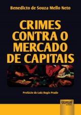 Capa do livro: Crimes Contra o Mercado de Capitais, Benedicto de Souza Mello Neto