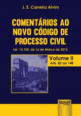 Capa do livro: Comentrios ao Novo Cdigo de Processo Civil - Lei 13.105, de 16 de Maro de 2015 - Atualizada pela Lei 13.256, de 04 de Fevereiro de 2016, J. E. Carreira Alvim