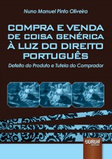 Capa do livro: Compra e Venda de Coisa Genrica  Luz do Direito Portugus, Nuno Manuel Pinto Oliveira