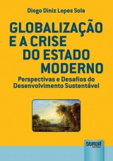 Capa do livro: Globalização e a Crise do Estado Moderno, Diogo Diniz Lopes Sola