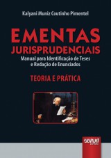 Capa do livro: Ementas Jurisprudenciais, Kalyani Muniz Coutinho Pimentel