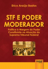 Capa do livro: STF e Poder Moderador, Erico Arajo Bastos