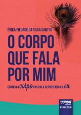 Capa do livro: Corpo que Fala por Mim, O, rika Piedade da Silva Santos