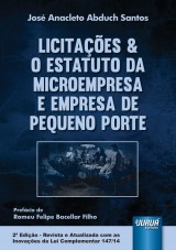 Capa do livro: Licitaes & O Estatuto da Microempresa e Empresa de Pequeno Porte - Edio - Revista e Atualizada Com as Inovaes da Lei Complementar 147/14 - Prefcio de Romeu Felipe Bacellar Filho - 2 Edio - Revista e Atualizada, Jos Anacleto Abduch Santos