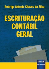 Capa do livro: Escriturao Contbil Geral, Rodrigo Antonio Chaves da Silva