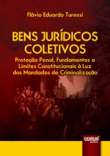 Capa do livro: Bens Jurdicos Coletivos, Flvio Eduardo Turessi