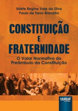 Capa do livro: Constituio e Fraternidade, Ildete Regina Vale da Silva e Paulo de Tarso Brando