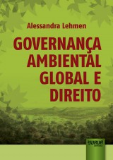 Capa do livro: Governança Ambiental Global e Direito, Alessandra Lehmen