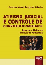 Capa do livro: Ativismo Judicial e Controle de Constitucionalidade, Emerson Ademir Borges de Oliveira