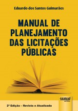 Capa do livro: Manual de Planejamento das Licitaes Pblicas, Eduardo dos Santos Guimares