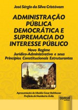 Capa do livro: Administração Pública Democrática e Supremacia do Interesse Público, José Sérgio da Silva Cristóvam