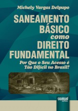 Capa do livro: Saneamento Bsico como Direito Fundamental, Michely Vargas Delpupo