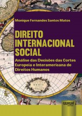 Capa do livro: Direito Internacional Social, Monique Fernandes Santos Matos